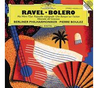 Ravel: Bolero / Ma Mere L'Oye / Rapsodie Espagnole (1994-05-03)