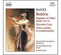 Ravel: Bolro; Daphnis et Chlo; Ma Mre l'oye; Valses nobles et sentimentales [CD]