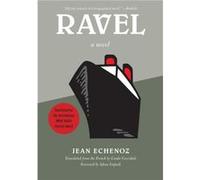 Ravel by Jean Echenoz Inconnu (Auteur)