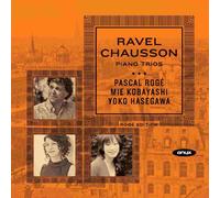 Ravel & Chausson Piano Trios