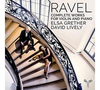 Ravel – Œuvres complètes pour violon et piano – Harmonia Mundi