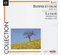 Ravel: Daphnis et Chlo?, Suite No. 1; La Valse, etc. by Various