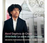Ravel : Daphnis et Chloé - Stravinsky : le Sacre du Printemps