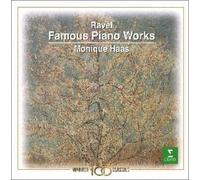 Ravel: Famous Piano Works by Monique Haas (2000-06-21)