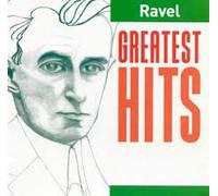 Ravel Greatest Hits