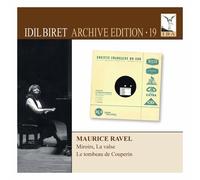 Idil Biret – Archive Édition Vol 19 Maurice Ravel – NAXOS