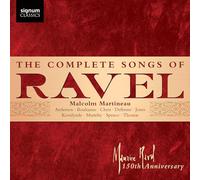 Ravel : Intégrale des Mélodies