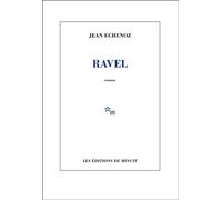 Ravel - Jean Echenoz - Minuit - broché - Roman