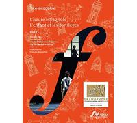 Ravel / l'Heure Espagnole & l'Enfant et les Sortilèges (BD) [Blu-ray]
