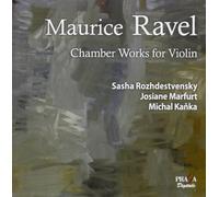 Ravel, M. - Maurice Ravel : Chambre pour violon