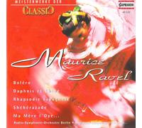 Ravel, M. - Meisterwerke der Classic