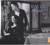Nora Gubish - Ravel : Mélodies