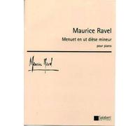 RAVEL M. - MENUET EN UT DIESE MINEUR - PIANO