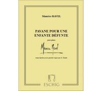 RAVEL M. - PAVANE POUR UNE INFANTE DEFUNTE - ORGUE