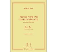 RAVEL M. - PAVANE POUR UNE INFANTE DEFUNTE - PIANO 4 MAINS
