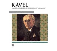Ravel, M: Ravel -- Valses Nobles Et Sent