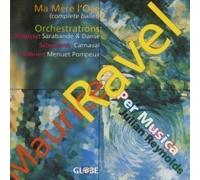 Ravel, Ma Mère L'oye And Orchestrations From Debussy, Schumann, Chabrier