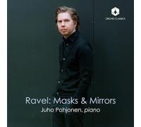 Ravel: Masks & Mirrors