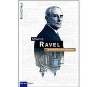 RAVEL, Maurice Bénédicte Palaux-Simonnet (Auteur)