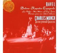Ravel, Maurice - Boléro / Rapsodie espagnole / Pavane pour une infante défunte / La Valse / Ma Mère l'Oye