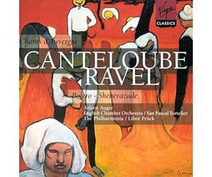 Ravel, Maurice - Chants d'Auvergne / Boléro / Schéhérazade