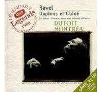 Ravel, Maurice - Daphnis & Chloe / La Valse / Pavane -Coll. Legends