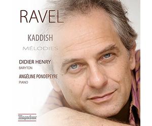 Ravel, Maurice : Kaddish Mélodies