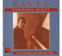 Ravel, Maurice - Oeuvre Pour Piano, Vol.2.