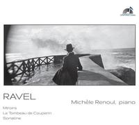 Ravel : Miroirs, Tombeau de Couperin, Sonatine CD