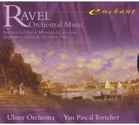 Ravel - Orchestral Music: Bolero/Daphnis & Chloe/Valse