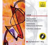 Ravel : Orelob. Boléro-la Valse. Rizzi