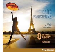 Ravel • Poulenc • Offenbach – Gaîté Parisienne – Stockholm Vol. 1 (Audiophile Édition) – Edel