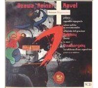 Ravel : Rapsodie Espagnole ; Pavane ; Valses Nobles ; Alborada / Debussy : La Mer ; Iberia / Moussorgsky : Tableaux D' Une Exposition