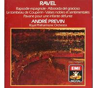Ravel: Rapsodie Espagnole / Alborada Del Gracioso / Le Tombeau De Couperin / Valses Nobles Et Sentimentales / Pavane Pour Une Infante Défunte