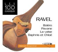 RAVEL/ROSENTHAL/PARIS OPERA ORCH - RAVEL - Boléro / Pavane / Rhapsodie espagnole / Daphnis et Chloé (Suite)