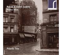 Maurice Ravel & Saint‑Saëns – Piano Trios – CD – Import – NAXOS