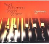 Ravel, Schumann, Chopin, Scribin. CD d'Olga Rusina