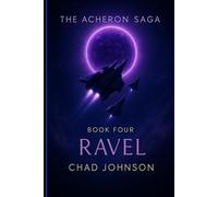 RAVEL: THE ACHERON SAGA