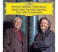 Ravel: The Piano Concertos; Valses nobles et sentimentales by Krystian Zimerman