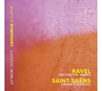 Ravel Œuvres Orch/Saint Saens Symph pour Orgue