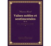 Ravel: Valses nobles et sentimentales, M. 61 - Full Orchestral Score