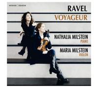Nathalia Milstein – Ravel Voyageur – CD