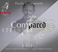 Ravel: Works (Compared Érard and Steinway & Sons Pianos)