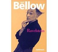 Ravelstein Saul Bellow (Auteur), Rémy Lambrechts (Traduction)