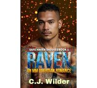 Raven: An MM Guardian Romance: Where trauma meets trust, and a reclusive artist finds shelter in the arms of a brooding protector