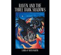 Raven And The Three Dark Shadows
