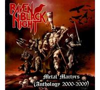 Raven Black Night - Metal Martyrs: Anthology 2000-2009 [Import]