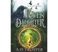 Raven Daughter Omnibus: Complete Trilogy Collection, Special Edition