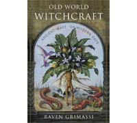 Raven Grimassi Old World Witchcraft (Poche)