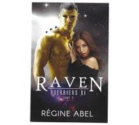 Raven. Guerrier Xi Tome 2